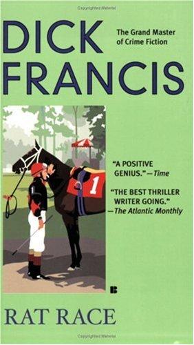 Dick Francis: Rat Race (2006, Berkley)
