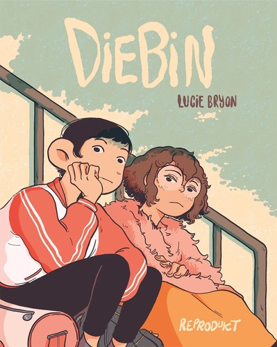 Lucie Bryon: Diebin (Paperback, German language, 2023, Reprodukt)