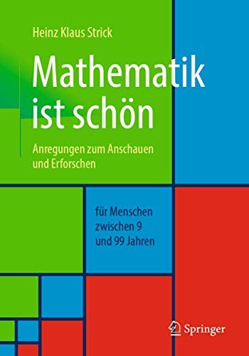 Heinz Klaus Strick: Mathematik ist schön (Paperback, Springer)