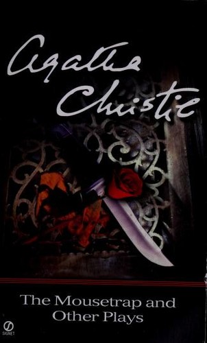 Agatha Christie: The Mousetrap Other Plays (2000, Signet)