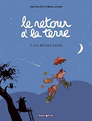 Manu Larcenet, Jean-Yves Ferri: Les révolutions (French language, 2008)