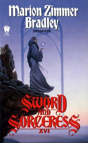Marion Zimmer Bradley: Sword and sorceress XVI (1999, DAW Books)