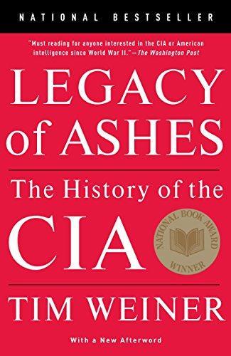 Tim Weiner: Legacy of Ashes: The History of the CIA (2008)