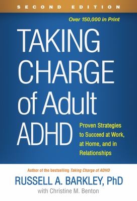 Christine M. Benton, Russell Barkley: Taking Charge of Adult ADHD, Second Edition (2021, Guilford Publications)