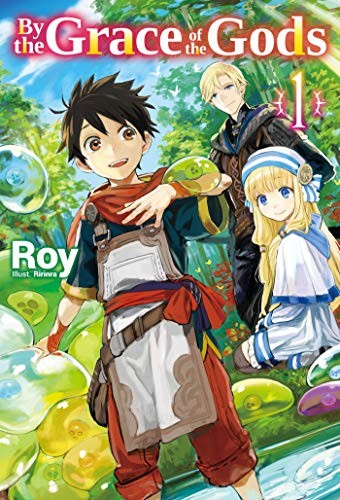 Roy, Ririnra, Mana Z.: By the Grace of the Gods (Paperback, 2020, J-Novel Club)