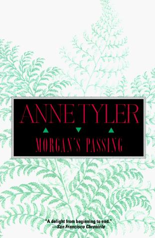 Anne Tyler: Morgan's passing (1996, Fawcett Columbine)