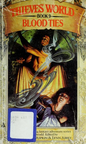 Robert Asprin: Blood Ties (Thieves' World, No 9) (1987, Ace Books)