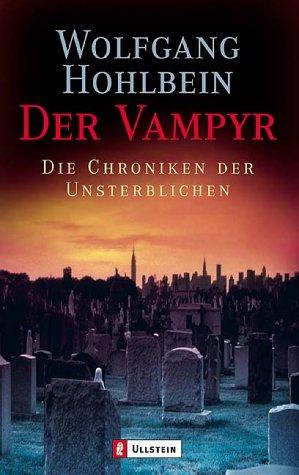 Wolfgang Hohlbein: Der Vampyr (Paperback, German language, Ullstein)