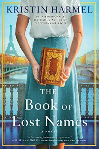 Kristin Harmel: The Book of Lost Names (2021, Gallery Books)