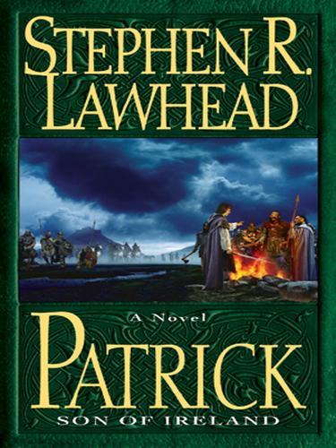 Stephen R. Lawhead: Patrick (EBook, 2006, HarperCollins)