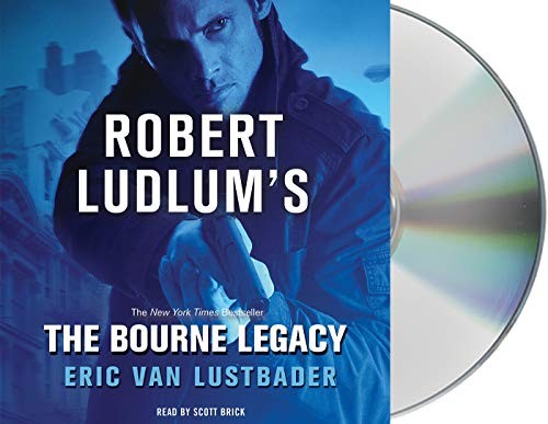 Eric Van Lustbader: The Bourne Legacy (AudiobookFormat, 2011, Macmillan Audio)