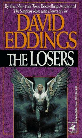 David Eddings: Losers (Paperback, 1993, Del Rey)