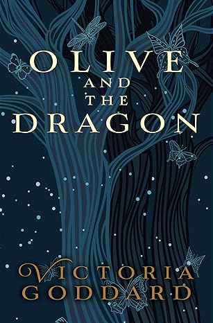 Victoria Goddard: Olive and the Dragon (EBook, 2025, Underhill Books)