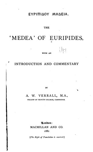 Euripides, Euripides, Arthur Woollgar Verrall: Medea (1881, Pan Macmillan)