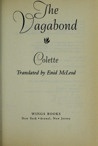 Colette: The vagabond (1995, Wings Books, Distributed by Random House Value Pub.)