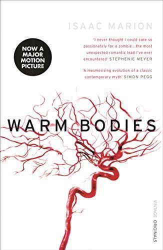 Isaac Marion: Warm Bodies (Warm Bodies, #1) (2010)