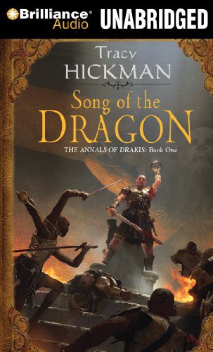 Tracy Hickman, Phil Gigante: Song of the Dragon (AudiobookFormat, 2012, Brilliance Audio)