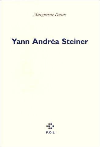 Marguerite Duras: Yann Andréa Steiner (French language, 1992)