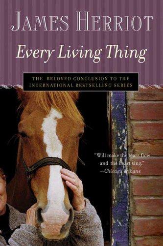 James Herriot: Every Living Thing (2005, St. Martin's Griffin)
