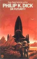 Dr Futurity (1976, Eyre Methuen)