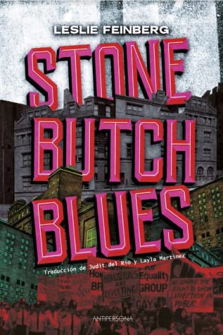 Leslie Feinberg: Stone Butch Blues (Paperback, Castellano language, 2021, Antipersona)