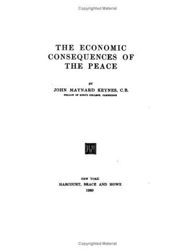 John Maynard Keynes: The Economic Consequences of the Peace (Paperback, Kessinger Publishing, LLC)