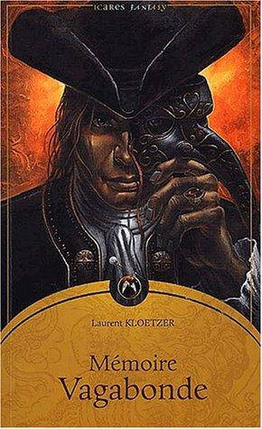 Laurent Kloetzer: Mémoire vagabonde (Paperback, French language, 2001, Mnémos)