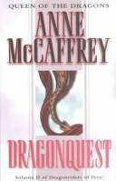 Anne McCaffrey: Dragonquest (Dragonriders of Pern, 2) (Paperback, 1977, Del Rey)