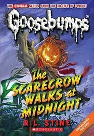 R. L. Stine: Goosebumps - Scarecrow Walks at Midnight (2010, Scholastic)