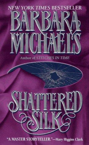 Barbara Michaels: Shattered Silk (Paperback, 1996, HarperCollins Publishers)