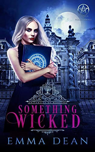 Emma Dean: Something Wicked (Paperback, 2019, Independently published)