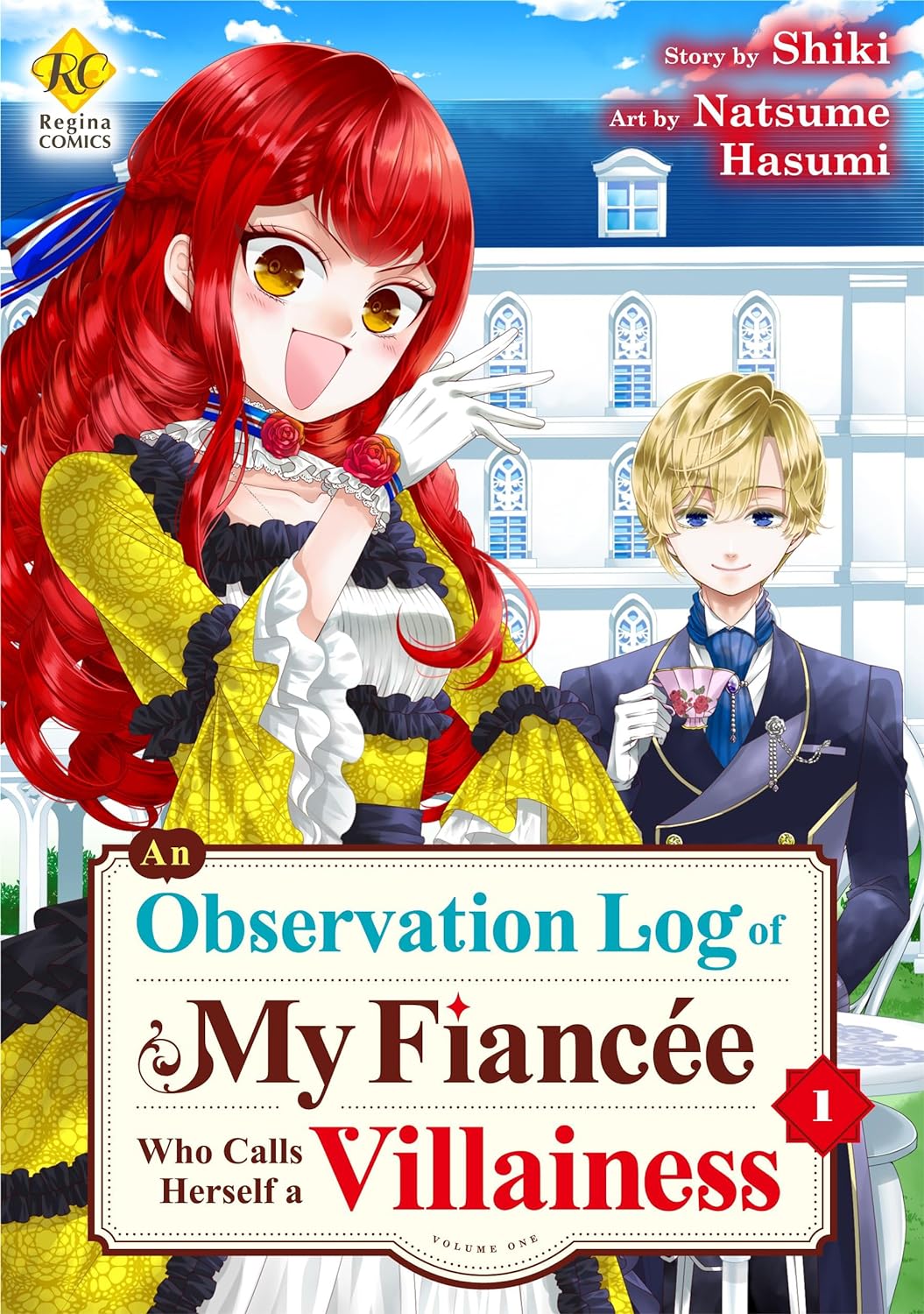 Natsume Hasumi, Shiki: An Observation Log of My Fiancée Who Calls Herself a Villainess, Vol 1 (EBook, 2023, alphapolis)