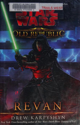 Drew Karpyshyn: Revan (2011, Del Rey/Ballantine Books)