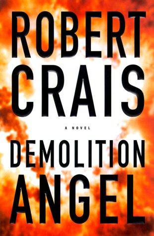 Robert Crais: Demolition angel (2000, Doubleday)