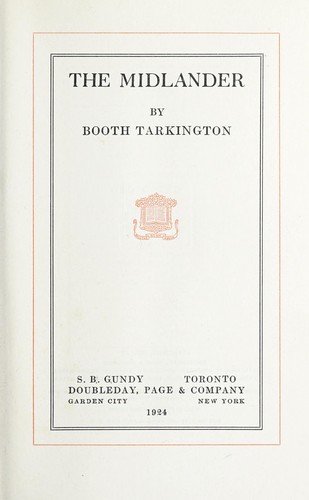 Booth Tarkington: The midlander (1924, S.B. Gundy)