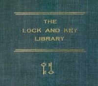 Julian Hawthorne: The Lock and Key Library: Classic Mystery and Detective Stories (2005, Project Gutenberg)