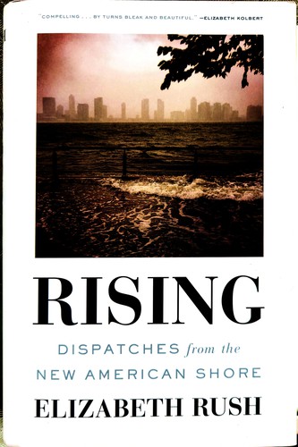 Elizabeth Rush: Rising (2018)