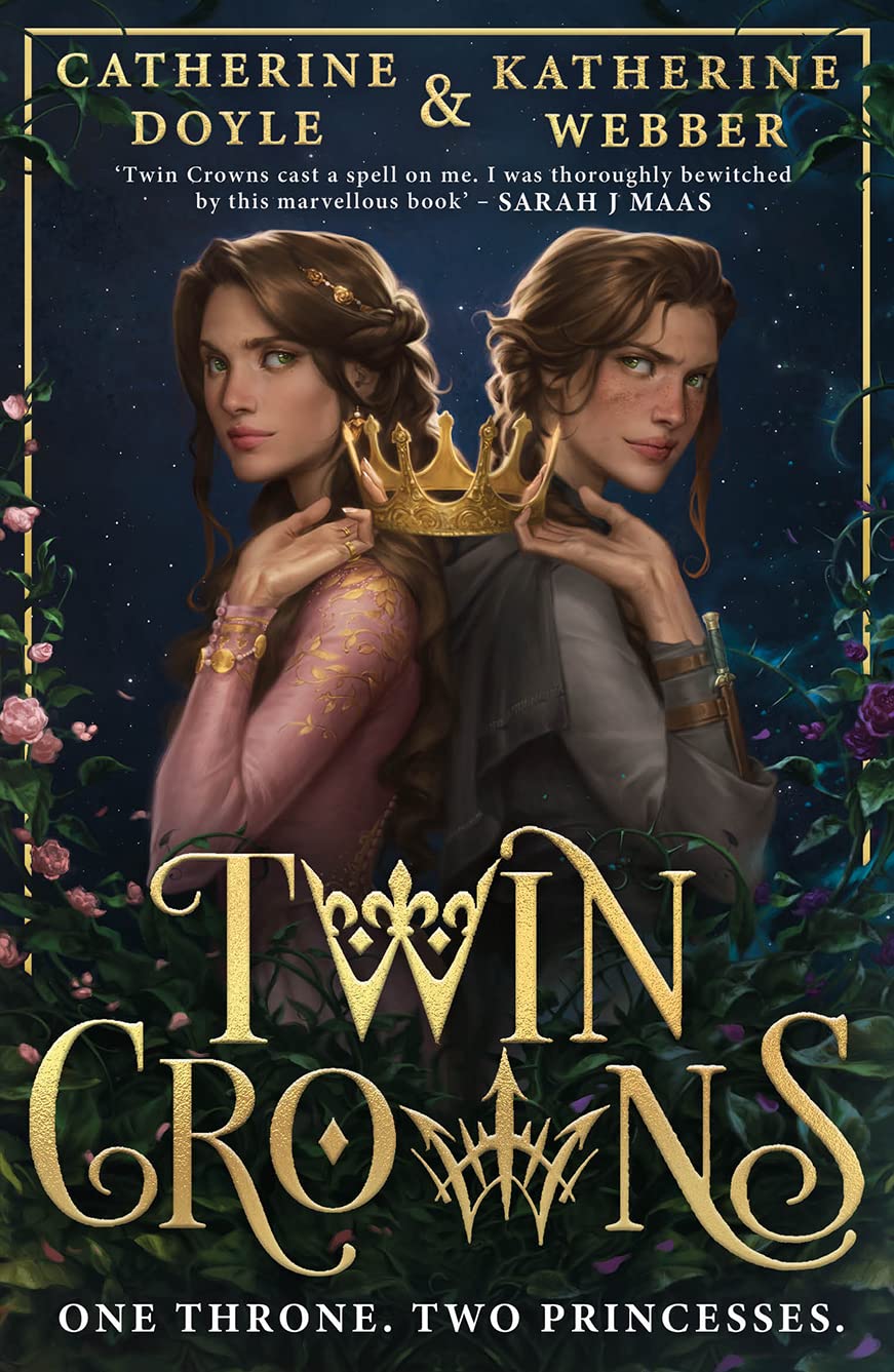 Katherine Webber, Catherine Doyle: Twin Crowns (2022, Egmont Books, Limited)