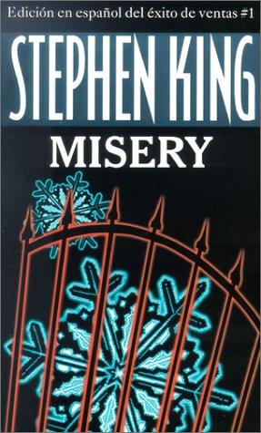 Stephen King: Misery (Paperback, Spanish language, 2002, Simon & Schuster Libros en Español)