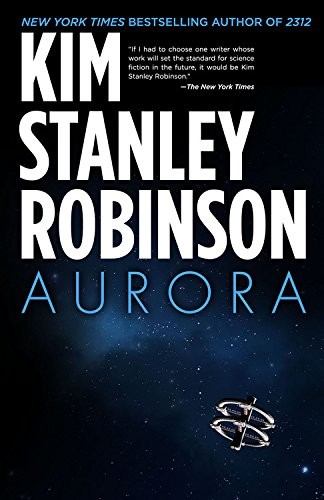 Kim Stanley Robinson: Aurora (AudiobookFormat, 2015, Blackstone Audiobooks, Hachette Audio and Blackstone Audio)