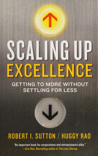 로버트 서튼: Scaling up excellence (2014)