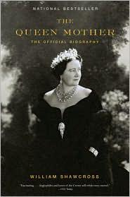 William Shawcross: The Queen Mother (Paperback, 2010, Vintage)