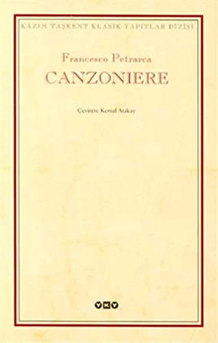 Francesco Petrarca: CANZONIERE (Paperback, 2017, Yapi Kredi Yayinlari)