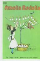 Peggy Parish: Amelia Bedelia (Hardcover, 1999, Tandem Library)