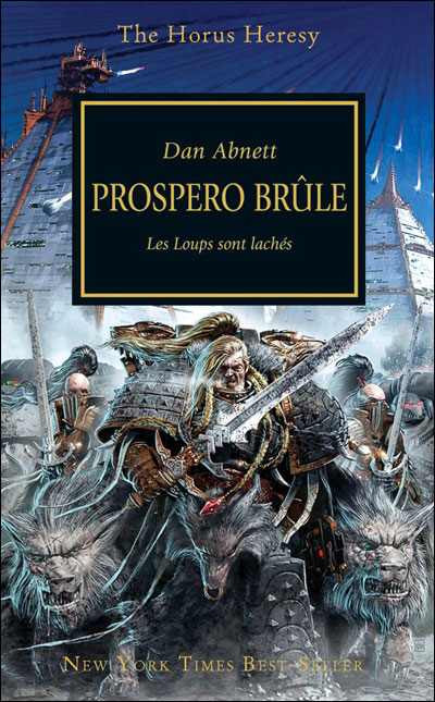 Dan Abnett: Prospero brûle: les loups sont lachés (French language, 2011, Black Library)