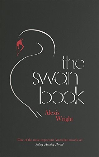 Alexis Wright: Swan Book (Paperback, 2016, Constable, imusti)