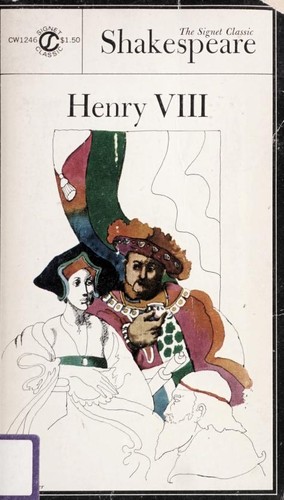 William Shakespeare: The famous history of the life of King Henry the Eighth. (1967, New American Library)