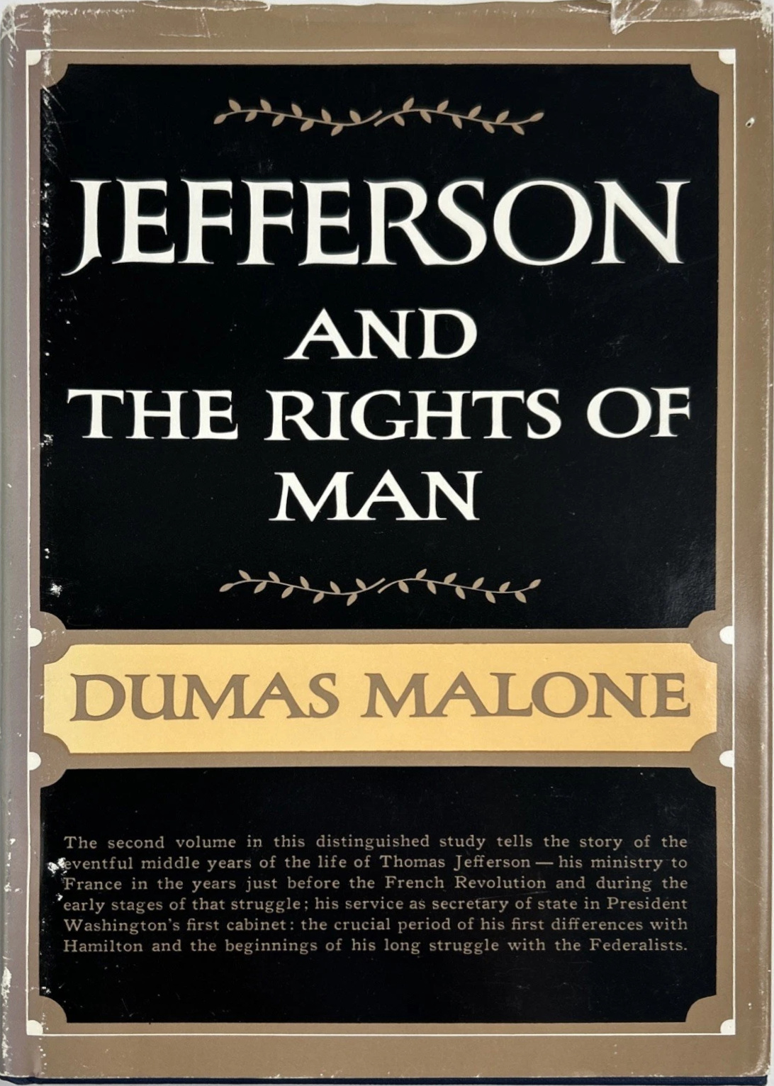 Dumas Malone: Jefferson and The Rights of Man (Hardcover, 1951, Little Brown & Company)