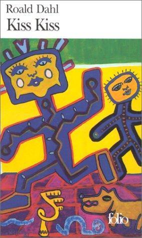 Roald Dahl: Kiss Kiss (Paperback, French language, 1978, Gallimard)
