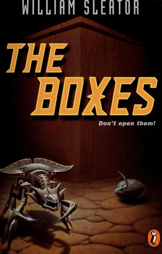 William Sleator: The boxes (1998, Puffin Books)